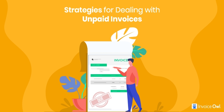 strategies for dealing with unpaid invoices