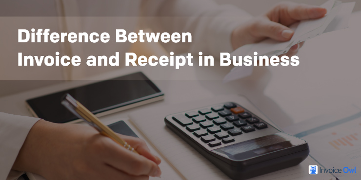 Difference between invoice and receipt