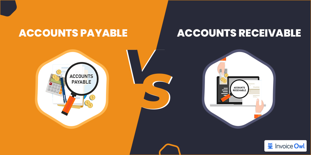 invoicing in accounting: Accounts Payable vs. Accounts Receivable