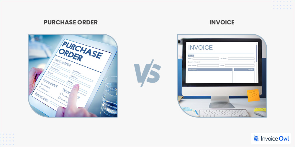 Purchase order vs invoice