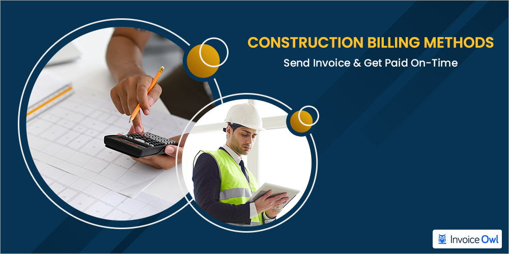 construction Billing methods