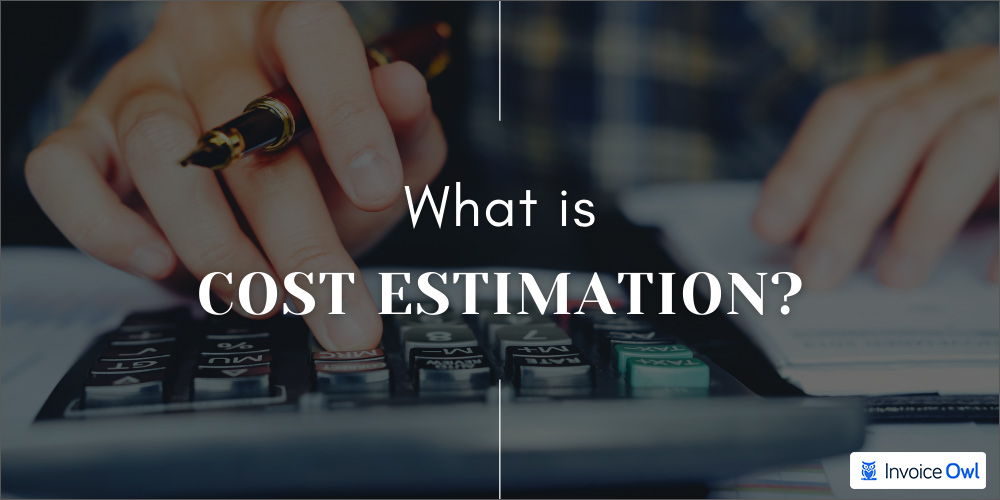 what is cost estimation