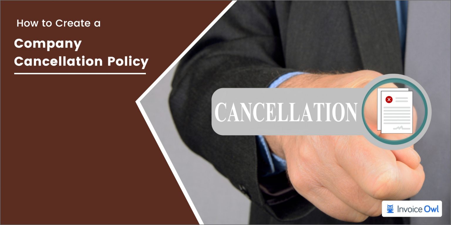 Create a Company Cancellation Policy Template Example Create a Company Cancellation Policy Template Example