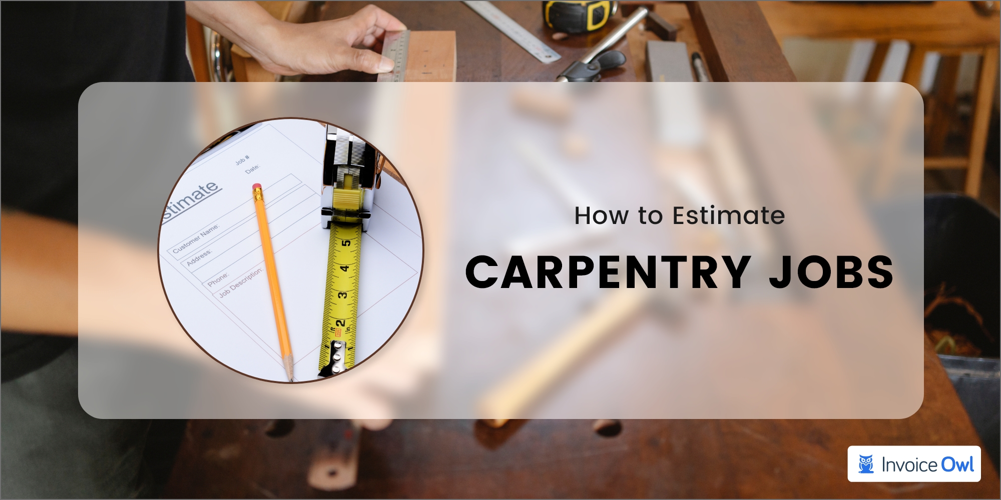 how to estimate carpentry jobs