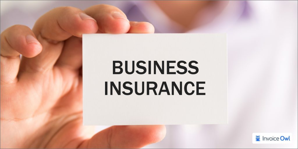 Invest in business insurance