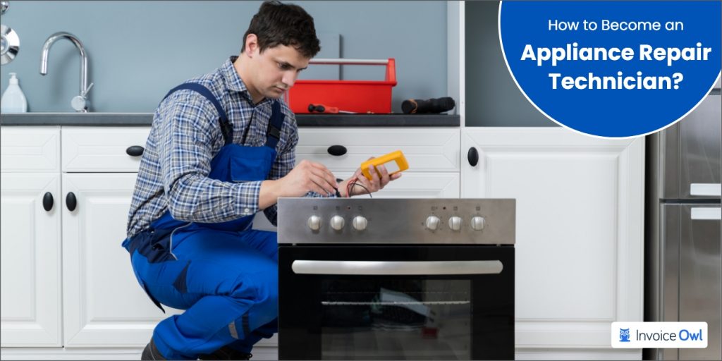 How to an Appliance Repair Technician InvoiceOwl