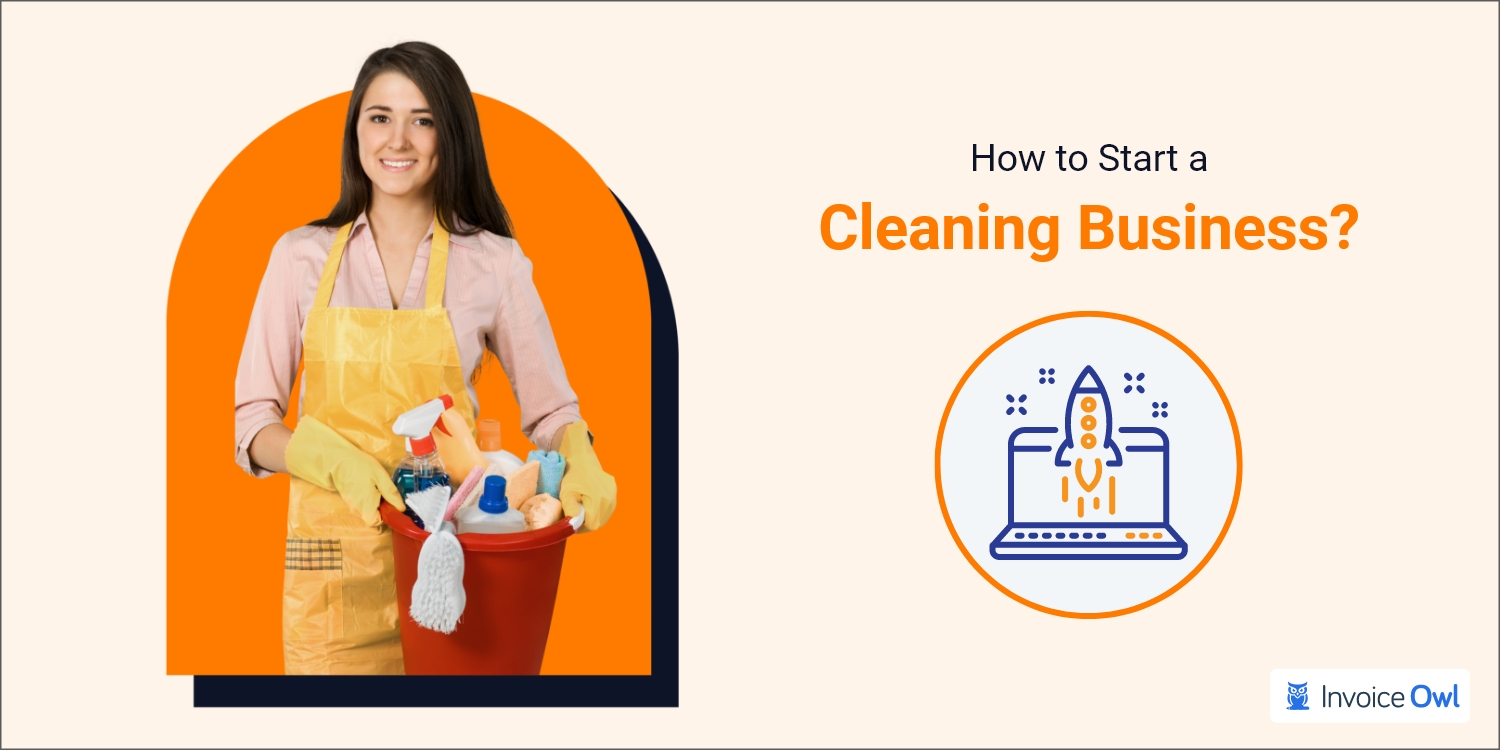 How to Start a Cleaning Business