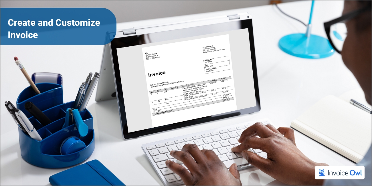 Create and customize invoice