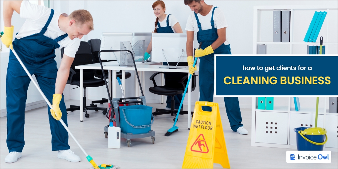 how to get clients for a cleaning business