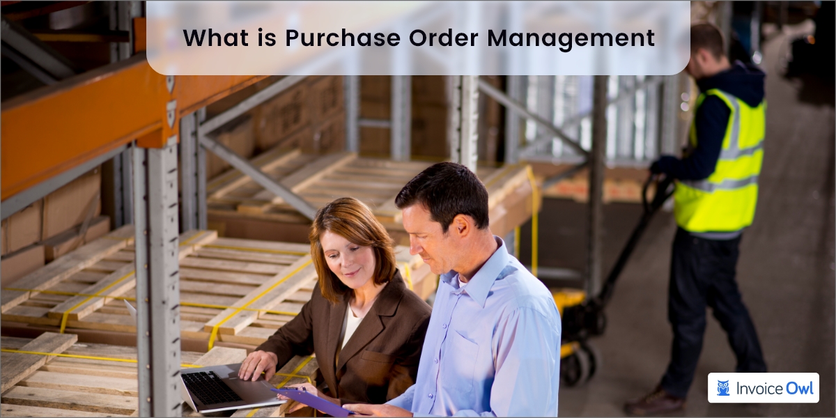 what is purchase order management process and practices