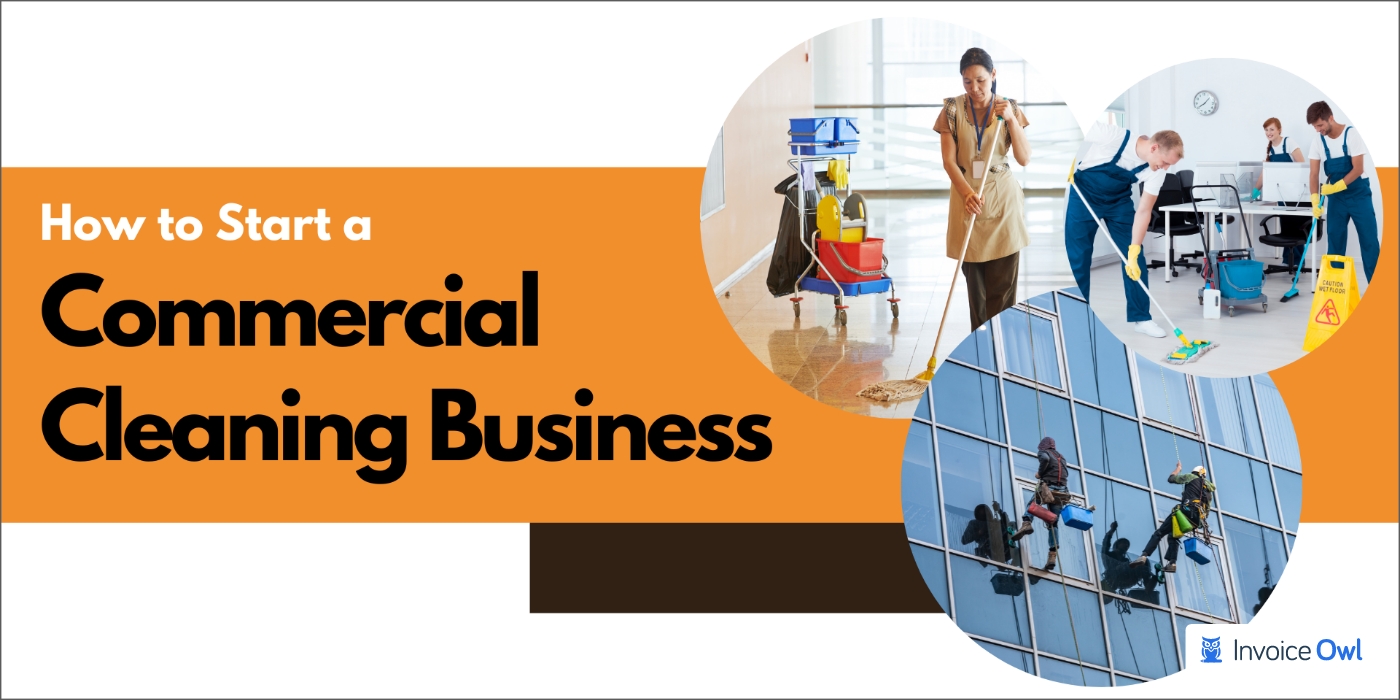 How to Start a Commercial Cleaning Business