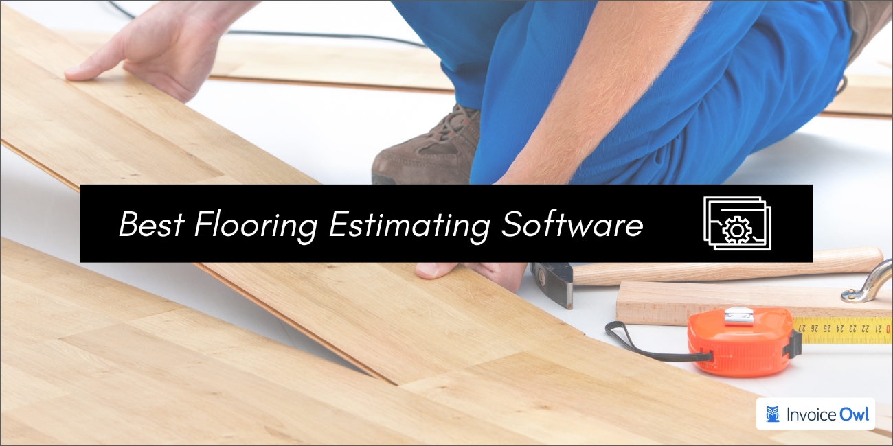 Best flooring estimating software