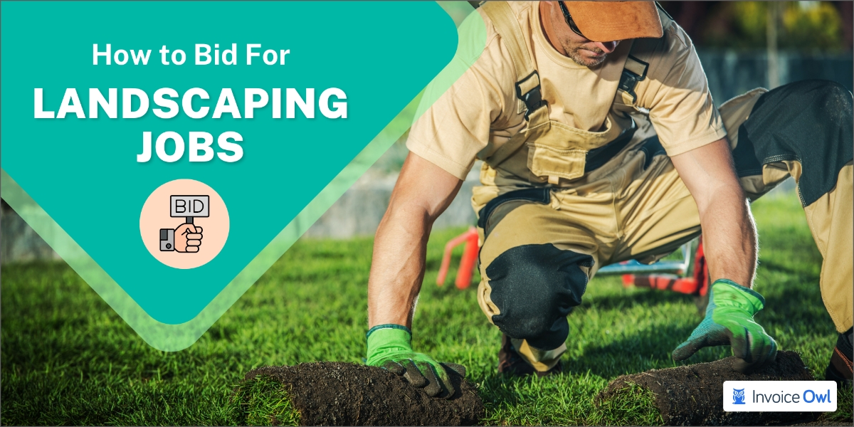 How to bid for landscaping jobs