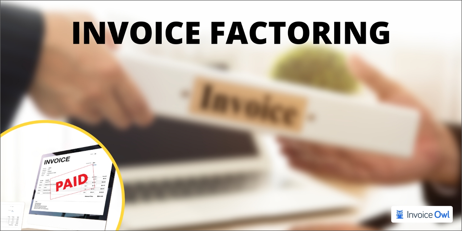 Invoice factoring