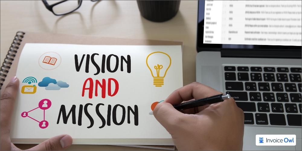 Your vision and mission statement