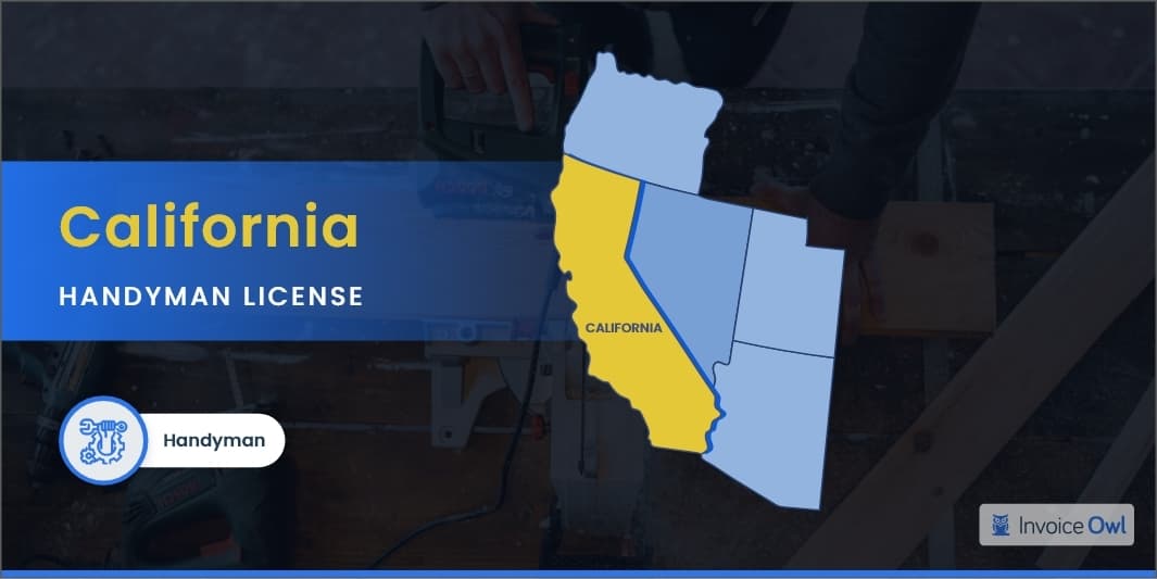 California Handyman License: A Complete Guide