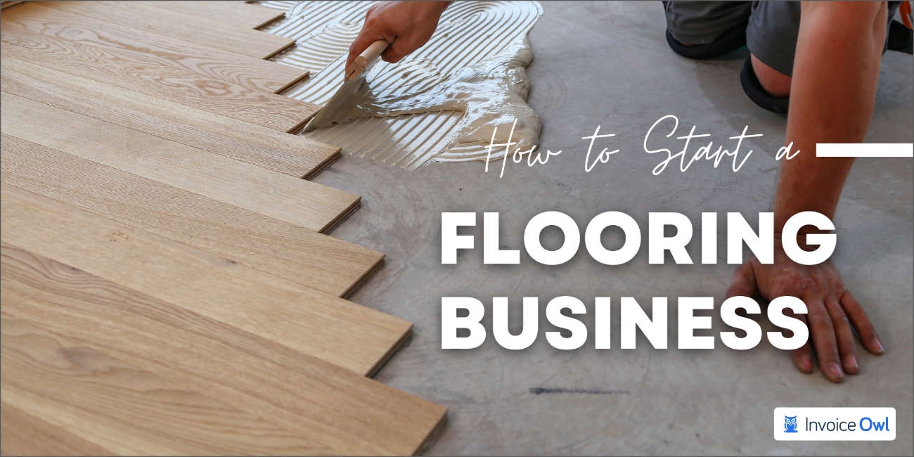 How to start a flooring business