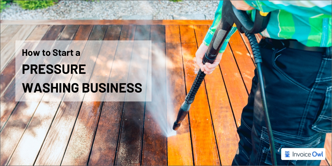 How to start a pressure washing business