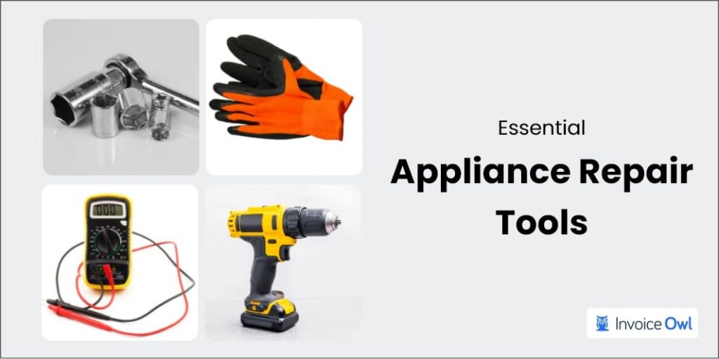 Appliance Repair Tools and Equipment for Technicians 2024