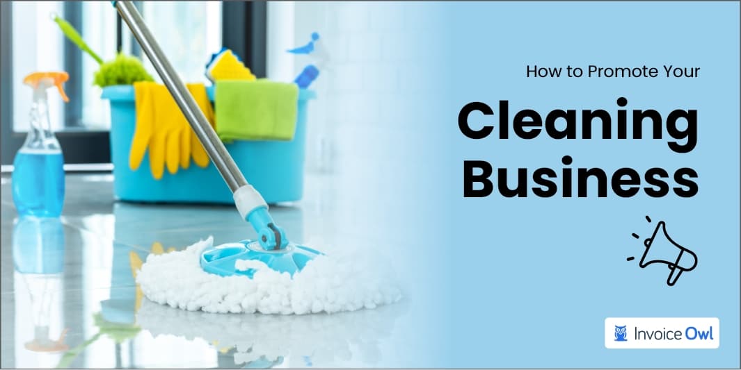 How to promote your cleaning business