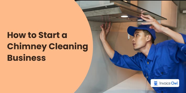 How to start a chimney cleaning business